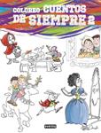 COLOREO CUENTOS DE SIEMPRE 2 | 9788444150055 | Llibreria Drac - Llibreria d'Olot | Comprar llibres en català i castellà online