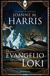 EVANGELIO SEGÚN LOKI, EL | 9788445002681 | HARRIS, JOANNE | Llibreria Drac - Librería de Olot | Comprar libros en catalán y castellano online