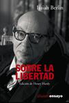 SOBRE LA LIBERTAD | 9788420647104 | BERLIN, ISAIAH | Llibreria Drac - Llibreria d'Olot | Comprar llibres en català i castellà online