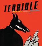 TERRIBLE | 9788496509771 | SERRES, ALAIN | Llibreria Drac - Llibreria d'Olot | Comprar llibres en català i castellà online