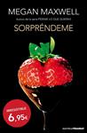 SORPRÉNDEME | 9788408135739 | MAXWELL, MEGAN | Llibreria Drac - Librería de Olot | Comprar libros en catalán y castellano online