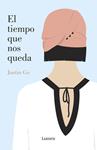 TIEMPO QUE NOS QUEDA, EL | 9788426401977 | GO, JUSTIN | Llibreria Drac - Llibreria d'Olot | Comprar llibres en català i castellà online