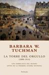 TORRE DEL ORGULLO, LA | 9788483077825 | TUCHMAN, BARBARA W. | Llibreria Drac - Llibreria d'Olot | Comprar llibres en català i castellà online