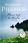 FLORES BAJO LA LLUVIA Y OTROS RELATOS | 9788497930413 | PILCHER, ROSAMUNDE | Llibreria Drac - Llibreria d'Olot | Comprar llibres en català i castellà online