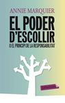 PODER D'ESCOLLIR O EL PRINCIPI DE LA RESPONSABILITAT, EL | 9788499306094 | MARQUIER, ANNIE | Llibreria Drac - Llibreria d'Olot | Comprar llibres en català i castellà online