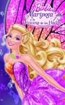 MARIPOSA Y LA PRINCESA DE LAS HADAS (BARBIE NÚM.3) | 9788448836405 | AA.VV. | Llibreria Drac - Llibreria d'Olot | Comprar llibres en català i castellà online