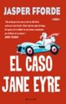 CASO DE JANE EYRE, EL | 9788466631983 | FFORDE, JASPER | Llibreria Drac - Librería de Olot | Comprar libros en catalán y castellano online