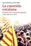 CUESTIÓN CATALANA, LA | 9788498927283 | YSÁS, PERE; MOLINERO, CARME | Llibreria Drac - Librería de Olot | Comprar libros en catalán y castellano online