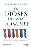 DIOSES DE CADA HOMBRE, LOS | 9788499088754 | BOLEN, JEAN SHINODA | Llibreria Drac - Llibreria d'Olot | Comprar llibres en català i castellà online