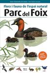 FLORA I FAUNA DE L'ESPAI NATURAL PARC DEL FOIX | 9788496905580 | LLOBET, TONI | Llibreria Drac - Librería de Olot | Comprar libros en catalán y castellano online