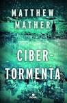 CIBERTORMENTA | 9788466655033 | MATHER, MATTHEW | Llibreria Drac - Llibreria d'Olot | Comprar llibres en català i castellà online