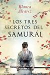 TRES SECRETOS DEL SAMURAI, LOS | 9788467013832 | ALVAREZ, BLANCA | Llibreria Drac - Librería de Olot | Comprar libros en catalán y castellano online