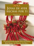 JOYAS DE AYER HECHAS POR TI | 9788498741612 | CIOTTI, DONATELLA | Llibreria Drac - Llibreria d'Olot | Comprar llibres en català i castellà online