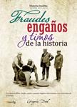 FRAUDES, ENGAÑOS Y TIMOS DE LA HISTORIA | 9788499672014 | DOVAL, GREGORIO | Llibreria Drac - Librería de Olot | Comprar libros en catalán y castellano online
