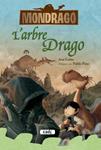 ARBRE DRAGO, L'. (MONDRAGO 7) | 9788447461349 | ANA GALÁN | Llibreria Drac - Llibreria d'Olot | Comprar llibres en català i castellà online