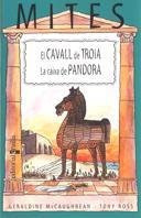 CAVALL DE TROIA-CAIXA DE PANDORA | 9788466101820 | MCCAUGHREAN, G - ROSS, T | Llibreria Drac - Llibreria d'Olot | Comprar llibres en català i castellà online