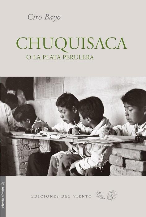 CHUQUISACA O LA PLATA PERULERA | 9788496964419 | BAYO, CIRO | Llibreria Drac - Librería de Olot | Comprar libros en catalán y castellano online