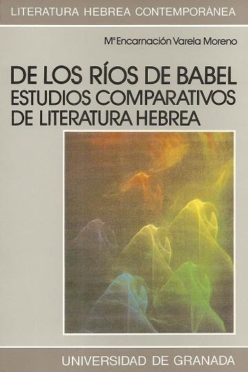 DE LOS RIOS DE BABEL.ESTUDIOS COMPARATIVOS DE LITE | 9788433822468 | VARELA MORENO,MARIA ENCARNACION | Llibreria Drac - Librería de Olot | Comprar libros en catalán y castellano online