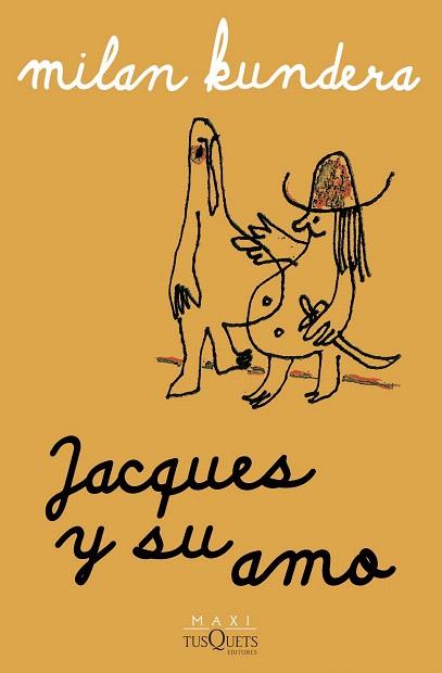 JACQUES Y SU AMO | 9788411075145 | KUNDERA, MILAN | Llibreria Drac - Llibreria d'Olot | Comprar llibres en català i castellà online