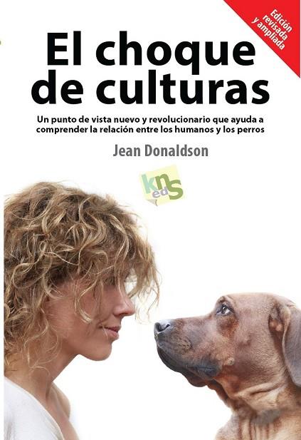 CHOQUE DE CULTURAS, EL. EDICIÓN REVISADA Y AMPLIADA | 9788494185243 | DONALDSON, JEAN | Llibreria Drac - Llibreria d'Olot | Comprar llibres en català i castellà online