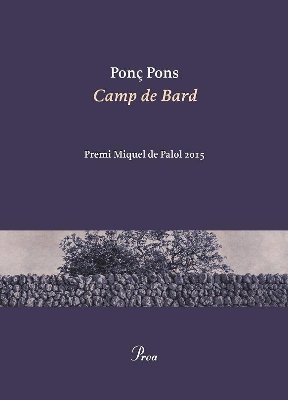 CAMP DE BARD | 9788475885940 | PONS, PONÇ | Llibreria Drac - Llibreria d'Olot | Comprar llibres en català i castellà online