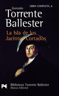 ISLA DE LOS JACINTOS CORTADOS, LA (OC, 8) | 9788420634005 | TORRENTE BALLESTER, GONZALO | Llibreria Drac - Llibreria d'Olot | Comprar llibres en català i castellà online