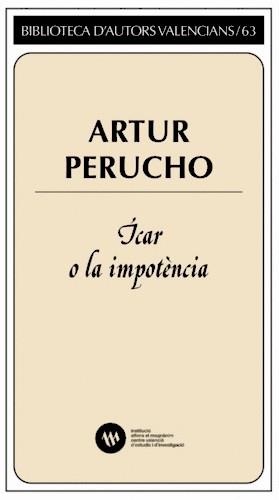 ÍCAR O LA IMPOTÈNCIA | 9788478227051 | PERUCHO, ARTUR | Llibreria Drac - Llibreria d'Olot | Comprar llibres en català i castellà online