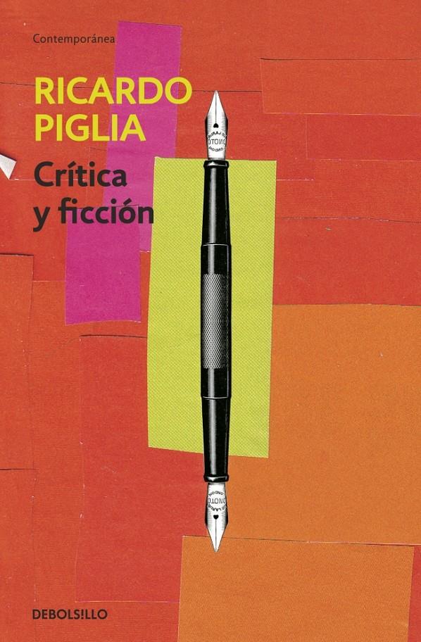 CRÍTICA Y FICCIÓN | 9788490326756 | PIGLIA, RICARDO | Llibreria Drac - Llibreria d'Olot | Comprar llibres en català i castellà online