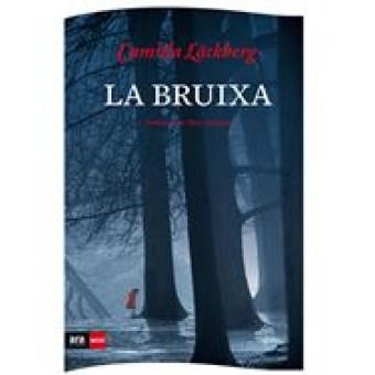 BRUIXA, LA  | 9788494980305 | LACKBERG, CAMILLA | Llibreria Drac - Llibreria d'Olot | Comprar llibres en català i castellà online