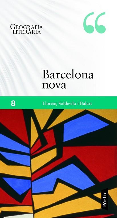 BARCELONA NOVA | 9788498093001 | SOLDEVILA, LLORENÇ  | Llibreria Drac - Librería de Olot | Comprar libros en catalán y castellano online