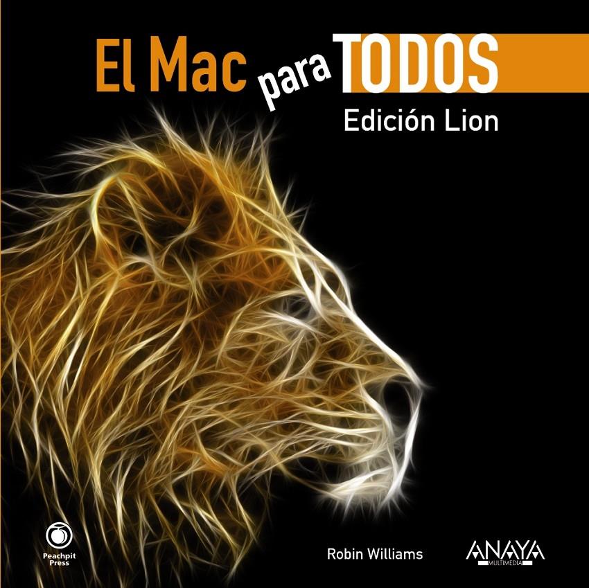 MAC PARA TODOS, EL (EDICION LION) | 9788441530577 | WILLIAMS, ROBIN | Llibreria Drac - Llibreria d'Olot | Comprar llibres en català i castellà online