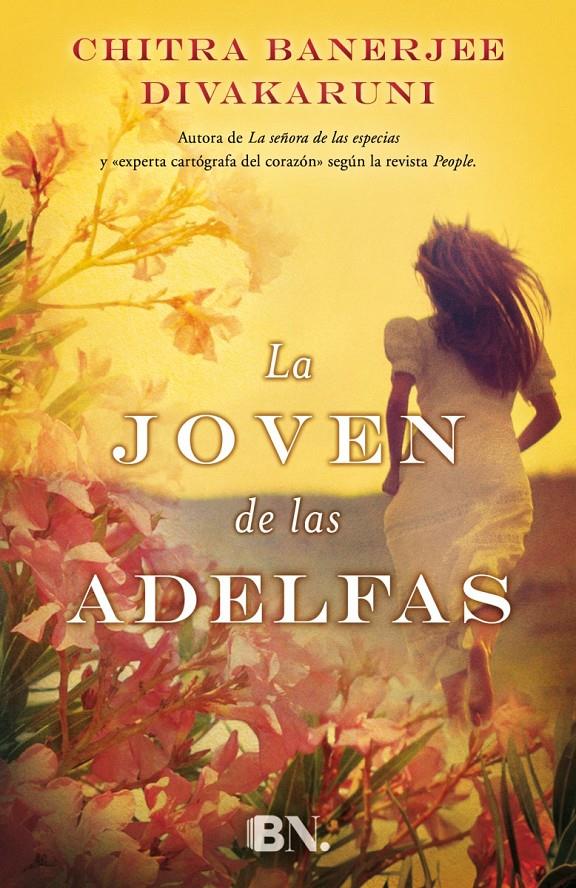 JOVEN DE LAS ADELFAS, LA | 9788466656863 | DIVAKARUNI, CHITRA BANERJEE | Llibreria Drac - Llibreria d'Olot | Comprar llibres en català i castellà online