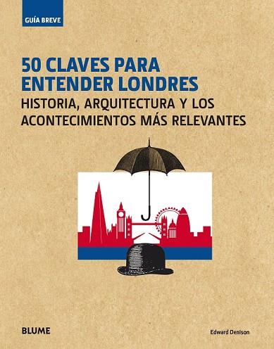 50 CLAVES PARA ENTENDER LONDRES | 9788417254094 | DENISON, EDWARD | Llibreria Drac - Librería de Olot | Comprar libros en catalán y castellano online