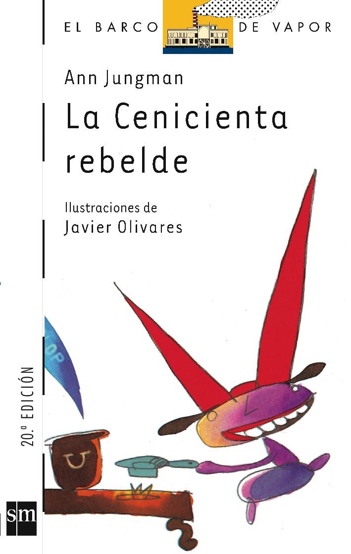 CENICIENTA REBELDE, LA | 9788434840959 | JUNGMAN, ANN | Llibreria Drac - Llibreria d'Olot | Comprar llibres en català i castellà online