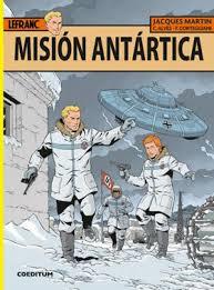 LEFRANC 26. MISION ANTARTICA | 9788415773948 | MARTIN, JACQUES; CORTEGGIANI; ALVES | Llibreria Drac - Llibreria d'Olot | Comprar llibres en català i castellà online