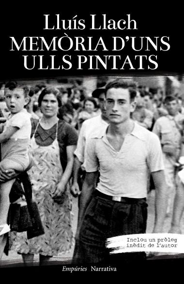 MEMORIA D'UNS ULLS PINTATS (ED. CARTONE) | 9788497878159 | LLACH, LLUIS | Llibreria Drac - Librería de Olot | Comprar libros en catalán y castellano online