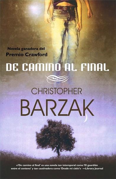 DE CAMINO AL FINAL | 9788498005448 | BARZAK, CHRISTOPHER | Llibreria Drac - Llibreria d'Olot | Comprar llibres en català i castellà online