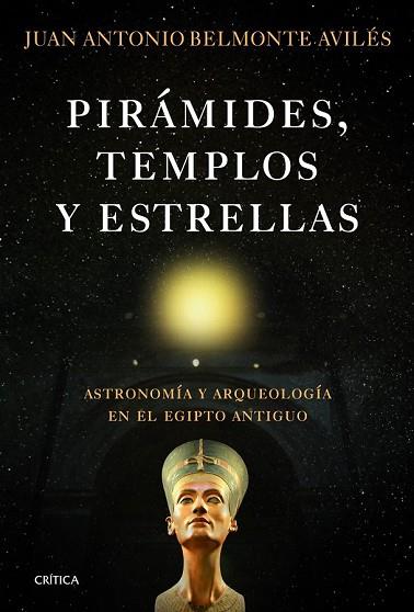 PIRAMIDES TEMPLOS Y ESTRELLAS | 9788498923865 | BELMONTE, JUAN ANTONIO | Llibreria Drac - Librería de Olot | Comprar libros en catalán y castellano online