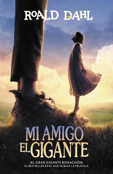 MI AMIGO EL GIGANTE (EL GRAN GIGANTE BONACHÓN) | 9788420484679 | DAHL, ROALD | Llibreria Drac - Llibreria d'Olot | Comprar llibres en català i castellà online