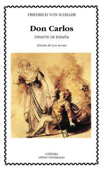 DON CARLOS | 9788437614069 | SCHILLER, FRIEDRICH VON | Llibreria Drac - Llibreria d'Olot | Comprar llibres en català i castellà online