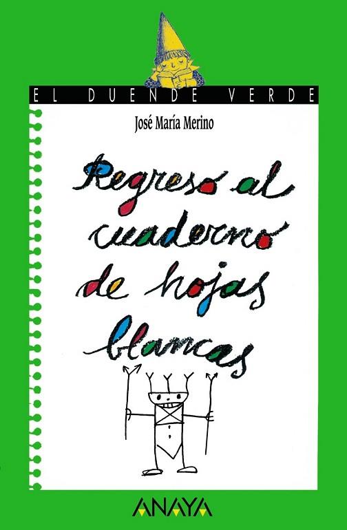 REGRESO AL CUADERNO DE HOJAS BLANCAS | 9788420775579 | MERINO, JOSE MARIA | Llibreria Drac - Librería de Olot | Comprar libros en catalán y castellano online