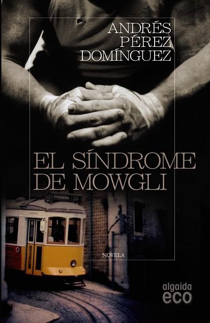 SÍNDROME DE MOWGLI, EL | 9788498777055 | PEREZ, ANDRÉS | Llibreria Drac - Llibreria d'Olot | Comprar llibres en català i castellà online