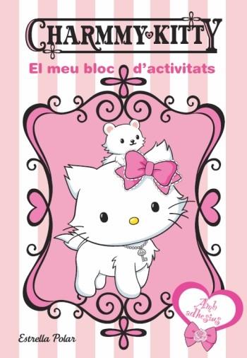 CHARMMYKITTY EL MEU BLOC D'ACTIVITATS | 9788499322995 | VV.AA. | Llibreria Drac - Librería de Olot | Comprar libros en catalán y castellano online