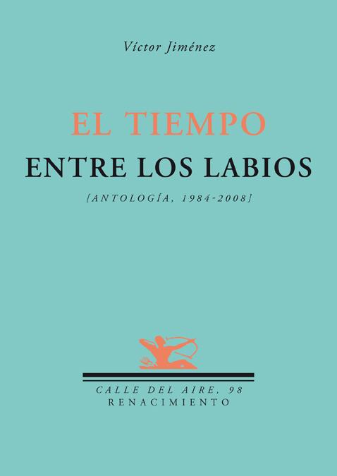 TIEMPO ENTRE LOS LABIOS | 9788484724476 | JIMENEZ, VICTOR | Llibreria Drac - Llibreria d'Olot | Comprar llibres en català i castellà online