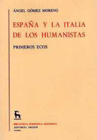 ESPAÑA Y LA ITALIA DE LOS HUMANISTAS | 9788424916350 | GOMEZ MORENO, ANGEL | Llibreria Drac - Llibreria d'Olot | Comprar llibres en català i castellà online