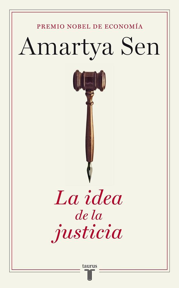 IDEA DE LA JUSTICIA, LA | 9788430606863 | SEN, AMARTYA | Llibreria Drac - Librería de Olot | Comprar libros en catalán y castellano online