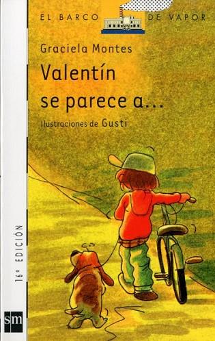 VALENTIN SE PARECE A... | 9788434838475 | MONTES, GRACIELA | Llibreria Drac - Librería de Olot | Comprar libros en catalán y castellano online