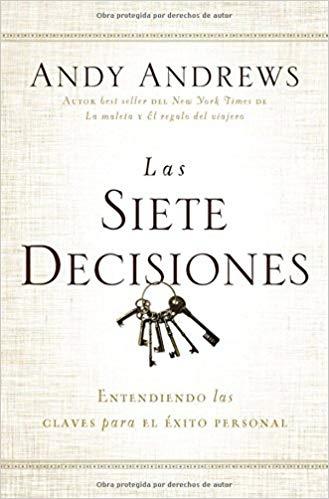 SIETE DECISIONES, LAS | 9780718001513 | ANDREWS, ANDY | Llibreria Drac - Llibreria d'Olot | Comprar llibres en català i castellà online