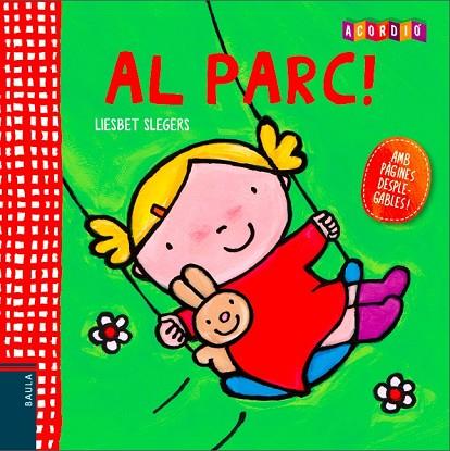 AL PARC! | 9788447928378 | SLEGERS, LIESBET | Llibreria Drac - Llibreria d'Olot | Comprar llibres en català i castellà online