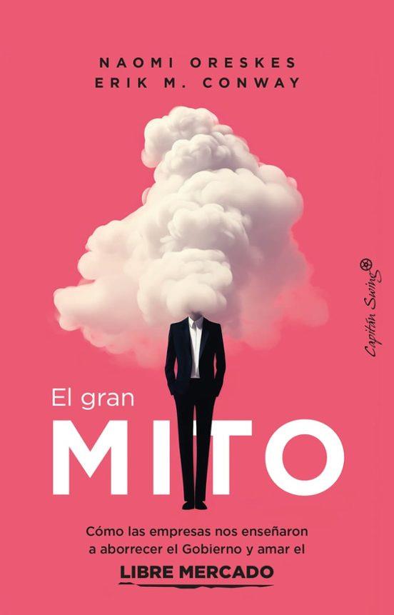 GRAN MITO, EL | 9788412838886 | CONWAY, ERIK M./ORESKES, NAOMI | Llibreria Drac - Llibreria d'Olot | Comprar llibres en català i castellà online